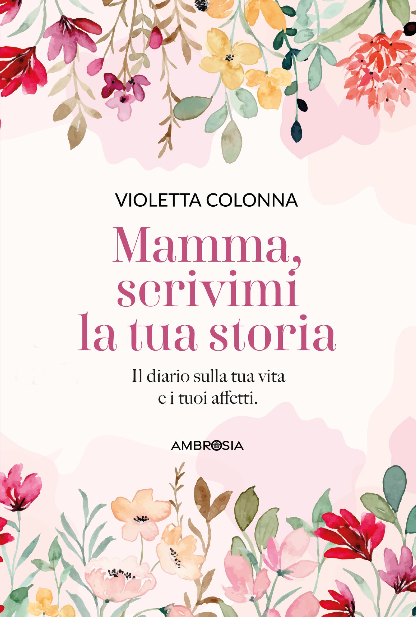 Mamma, scrivimi la tua storia